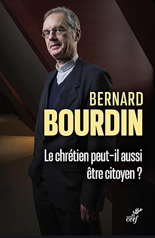 Le chrétien peut-il aussi être citoyen