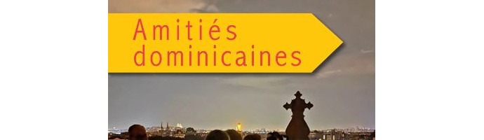 Amitiés dominicaines – N°100 / rentrée 2024